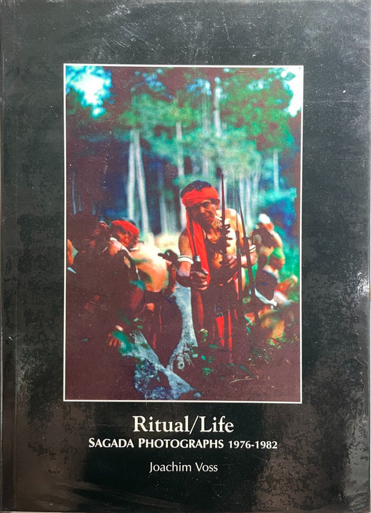 Ritual/Life - Sagada Photographs 1976-1982