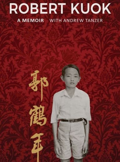 Robert Kuok: A Memoir