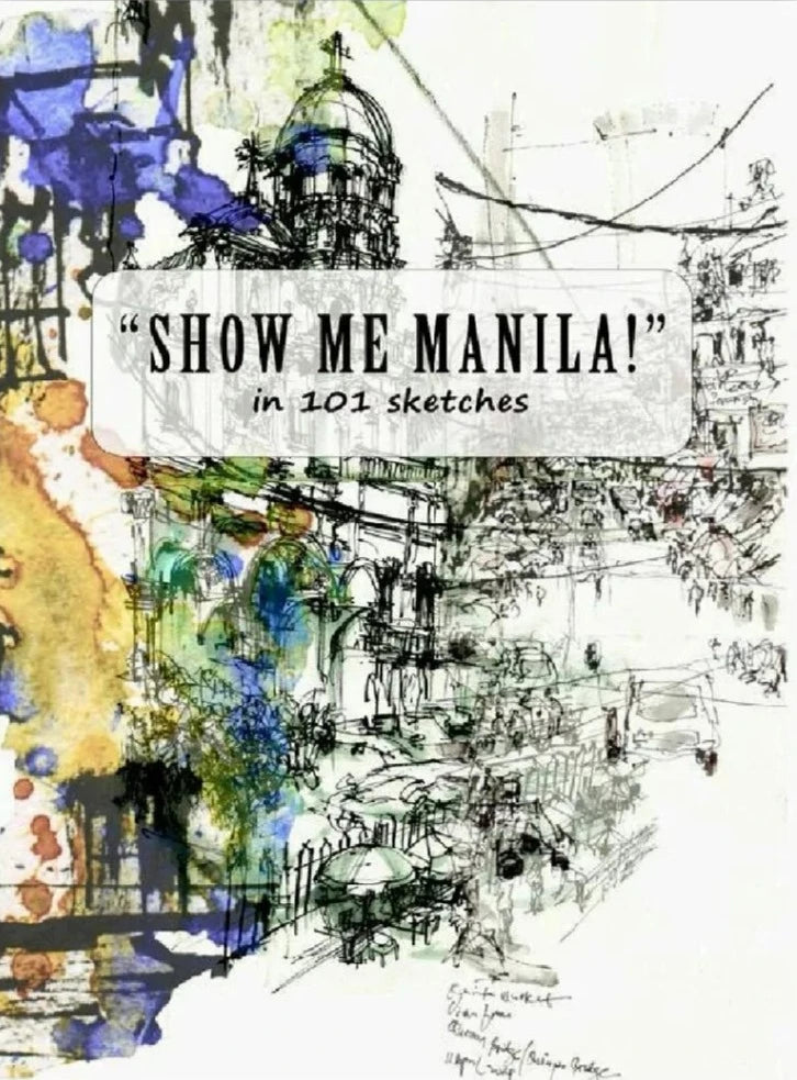 Show Me Manila! in 101 Sketches