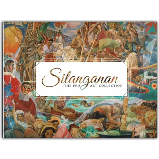 Silanganan: The Far Eastern University Art Collection