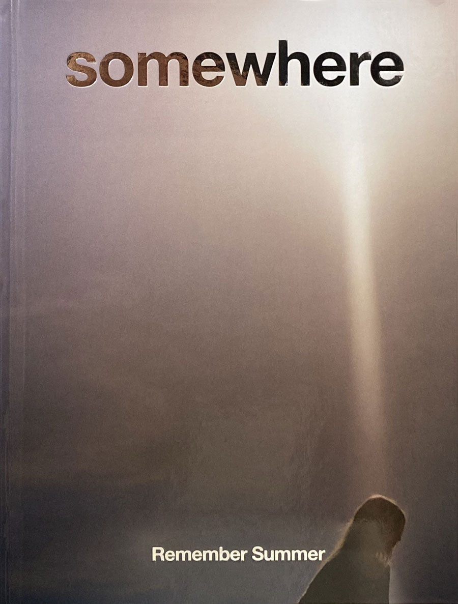 Somewhere: Remember Summer