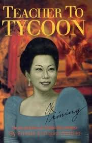 Teacher to Tycoon: The Life and Times of Trinidad Diaz Enriquez