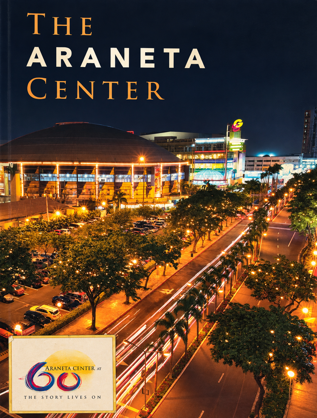 The Araneta Center: The Big Dome and Beyond