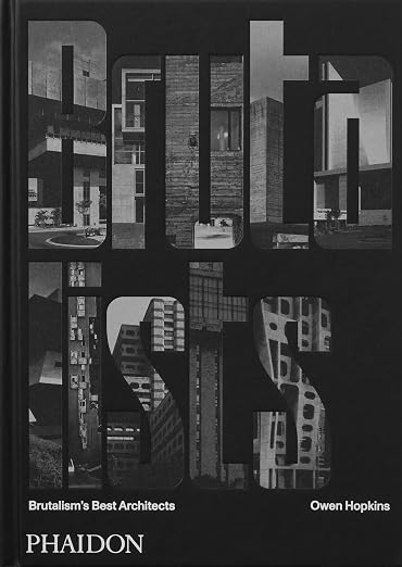 The Brutalists: Brutalism's Best Architects