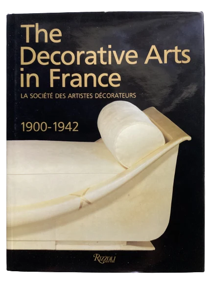 The Decorative Arts in France 1900-1942