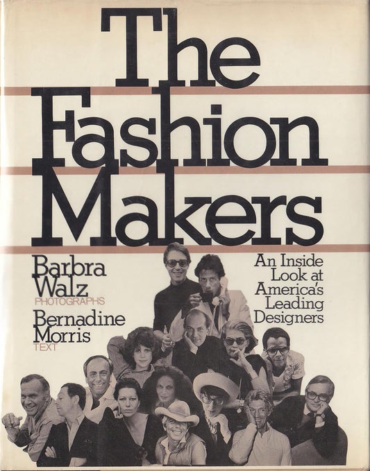 The Fashion Makers: An Inside Look at America's Leading Designers