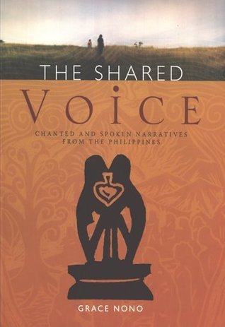 The Shared Voice: Chanted and Spoken Narratives from the Philippines