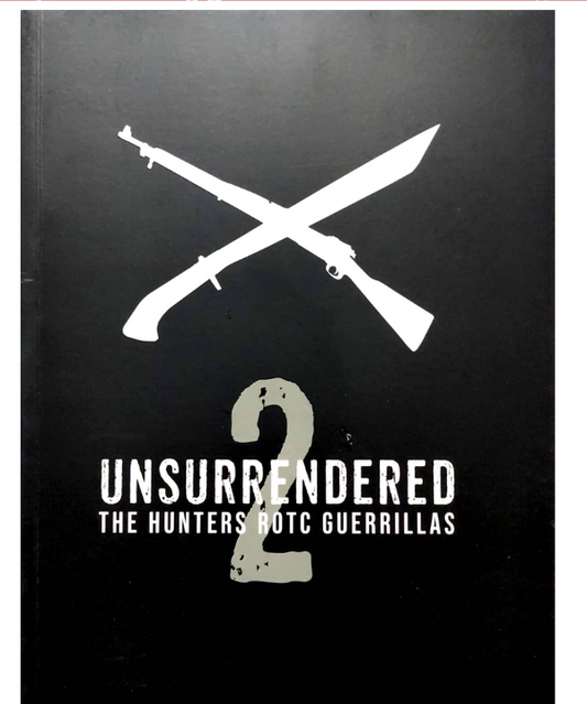 Unsurrendered 2: The Hunters ROTC Guerrillas