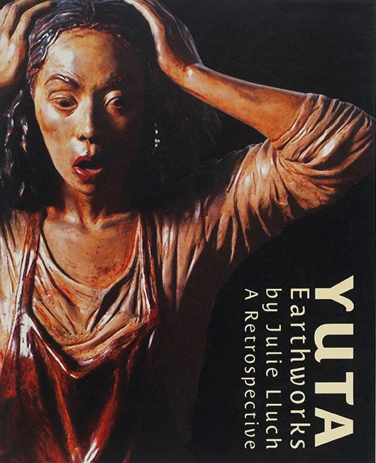 Yuta: Earthworks by Julie Lluch: A Retrospective