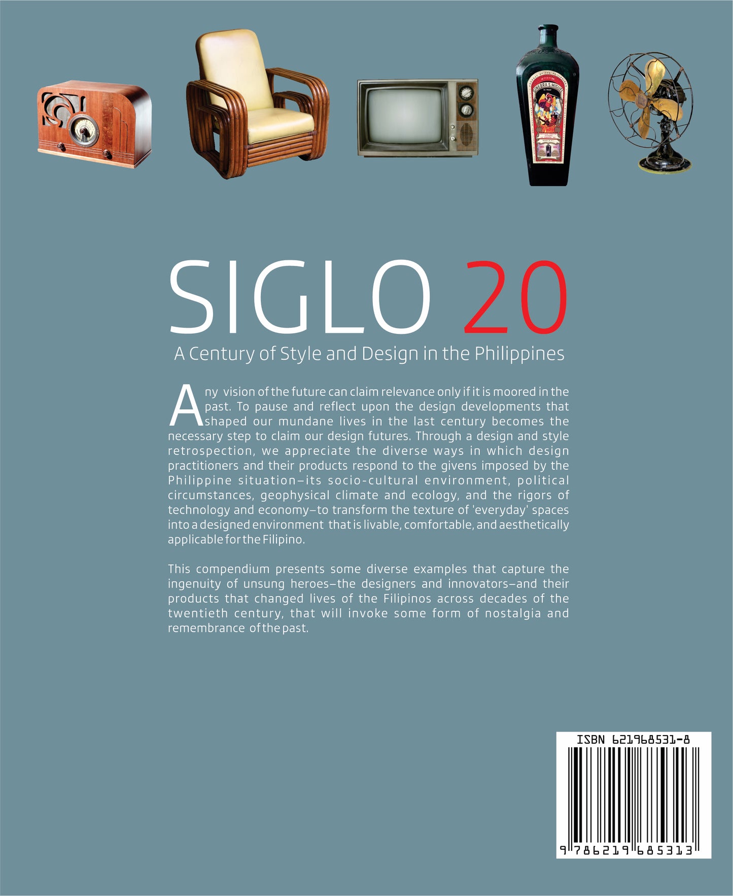 Siglo 20: A Century of Style and Design in the Philippines (Second Edition)